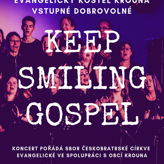 Koncert uskupení Keep Smiling Gospel z Orlové v ev. kostele v Krouně