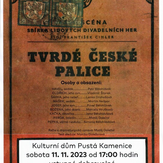 Divadlo TVRDÉ ČESKÉ PALICE je přeloženo na 11.11.2023